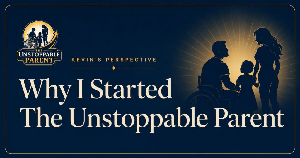 The Unstoppable Parent logo with a family silhouette, wheelchair user, child, and upward arrow in navy and gold.